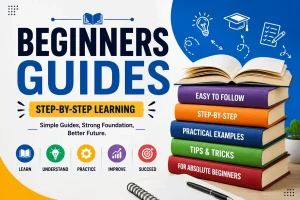 Read more about the article How to Choose the Best Beginner’s Guide